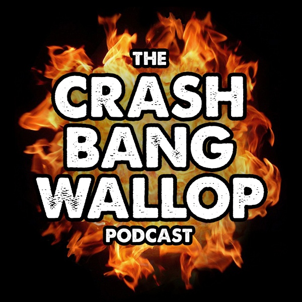 Artwork for The CRASH BANG WALLOP Podcast