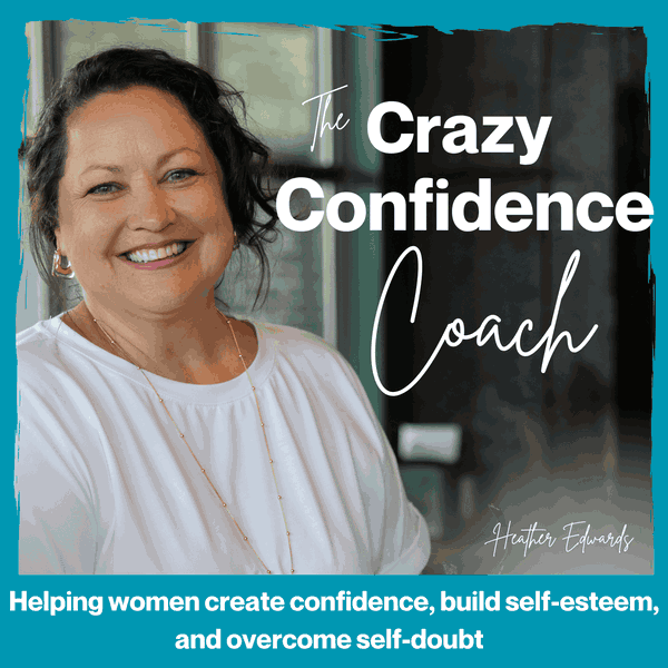 Artwork for The Crazy Confidence Coach Podcast Mindset, Limiting Beliefs, Reinvention, Purpose, Christian Life Coach, Self-Doubt, Negativ