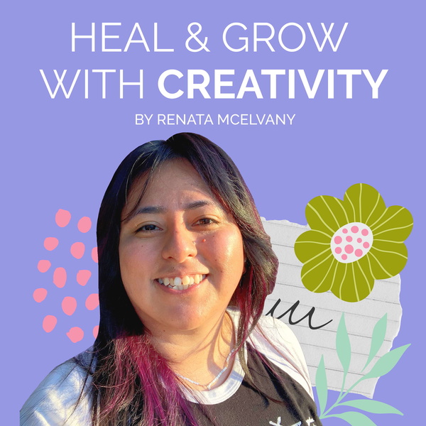 Artwork for Heal and Grow with Creativity