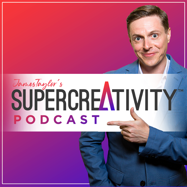 Artwork for SuperCreativity Podcast with James Taylor