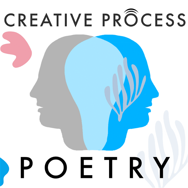 Artwork for Poetry: The Creative Process: Poets discuss Poems & Creativity