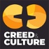 Creed & Culture