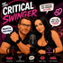 The Critical Swinger