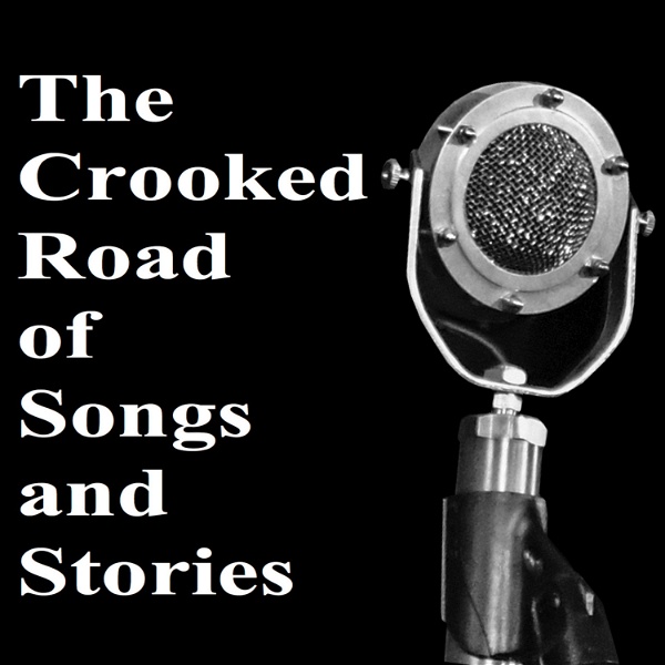 Artwork for The Crooked Road of Songs and Stories