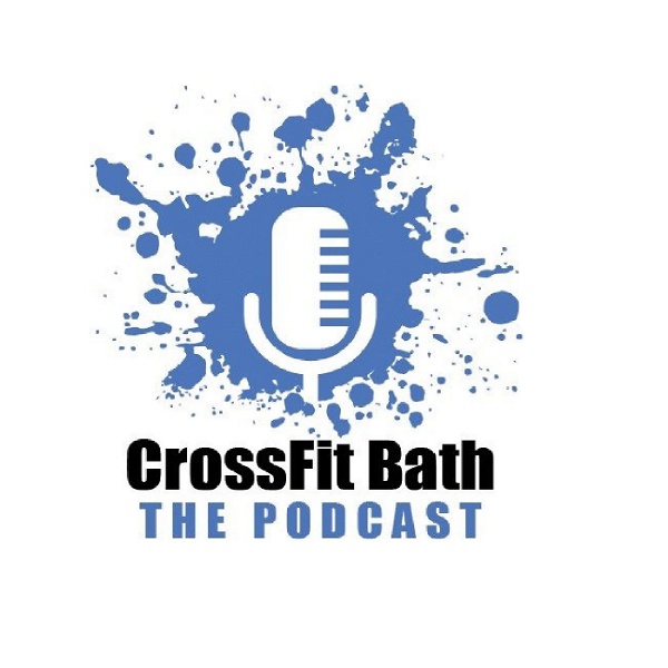 Artwork for The CrossFit Bath Podcast