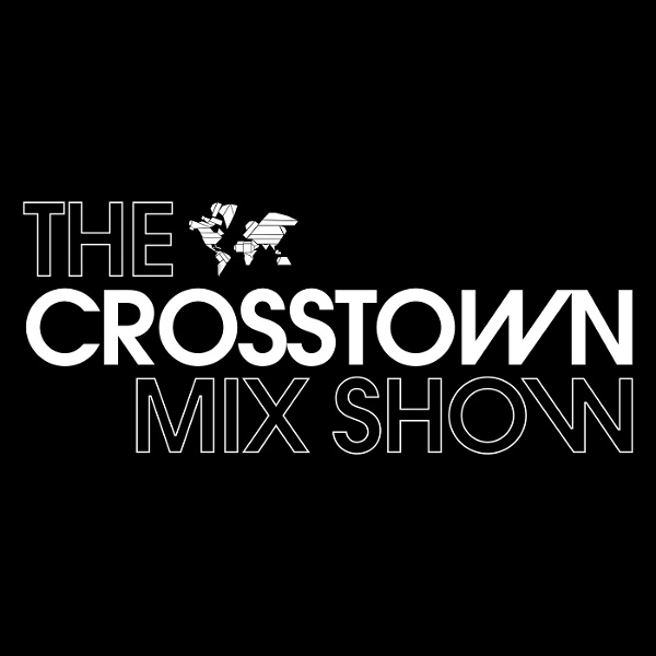 Artwork for The Crosstown Mix Show