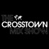 The Crosstown Mix Show