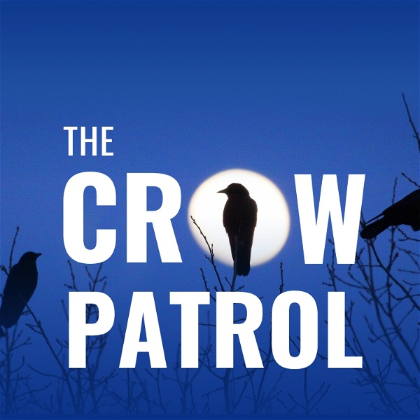 Artwork for The Crow Patrol