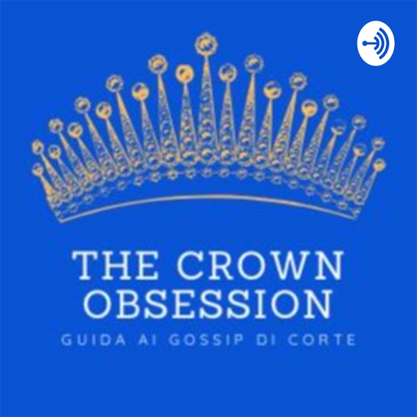 Artwork for The Crown Obsession