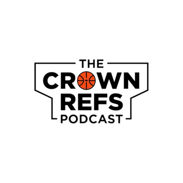 Artwork for The Crown Refs Podcast