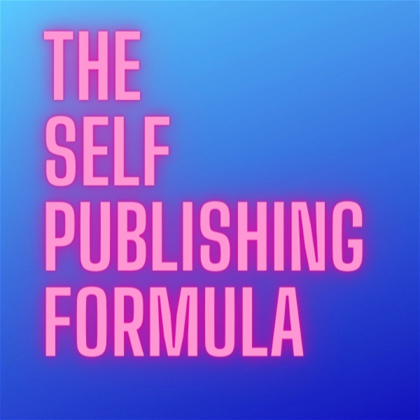 Artwork for The Self-Publishing Formula Podcast