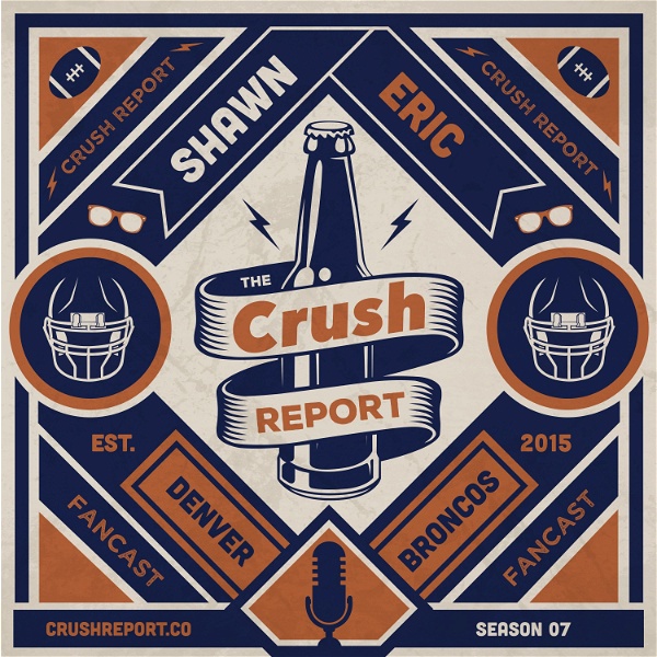 Artwork for The Crush Report: A Denver Broncos Fancast