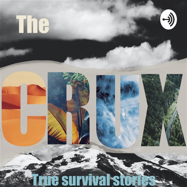 Artwork for The CRUX: True Survival Stories