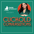 The Cuck Academy Presents: Cuckold Conversations