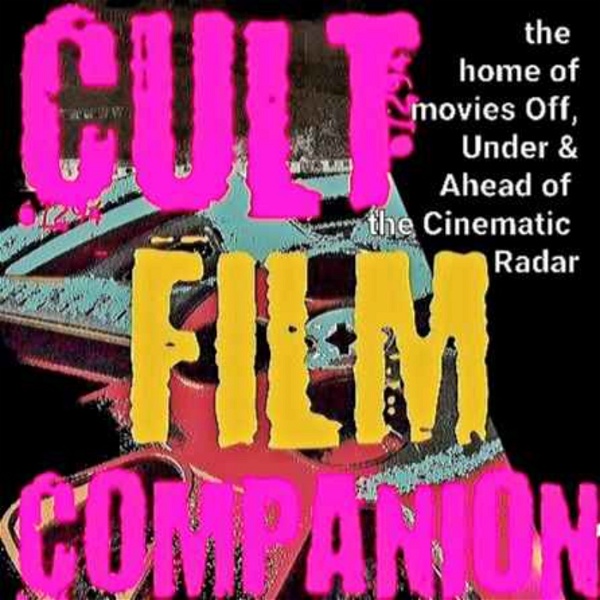 Artwork for The Cult Film Companion Podcast