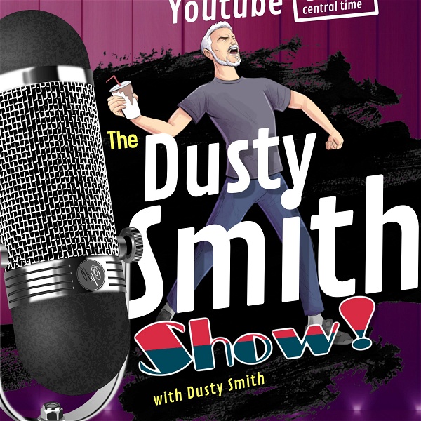 Artwork for The Dusty Smith Show!