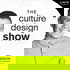 The Culture Design Show