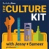 The Culture Kit with Jenny & Sameer
