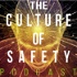The Culture of Safety