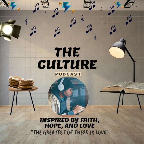 Artwork for The Culture Podcast inspired by Faith, Hope, & Love