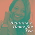 Brianna's Home for Tea (the podcast)