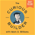 The Curious Builder