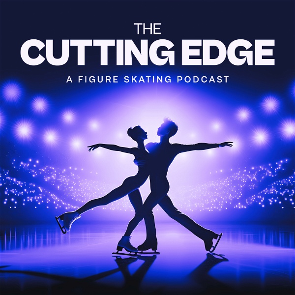 Artwork for The Cutting Edge: A Figure Skating Podcast