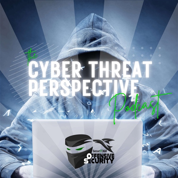 Artwork for The Cyber Threat Perspective