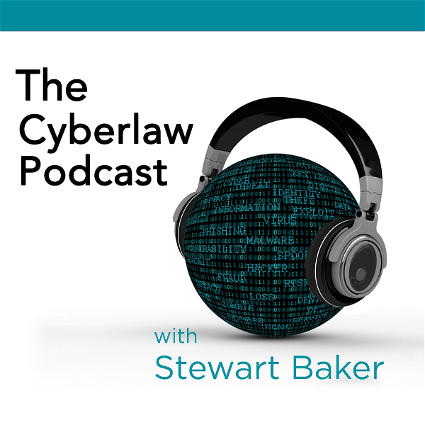 Artwork for The Cyberlaw Podcast