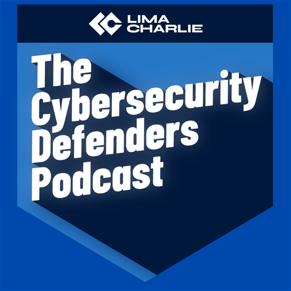 Artwork for The Cybersecurity Defenders Podcast