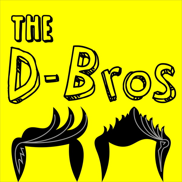 Artwork for The D-Bros Podcast