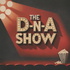 The D-n-A Show