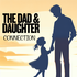 The Dad & Daughter Connection
