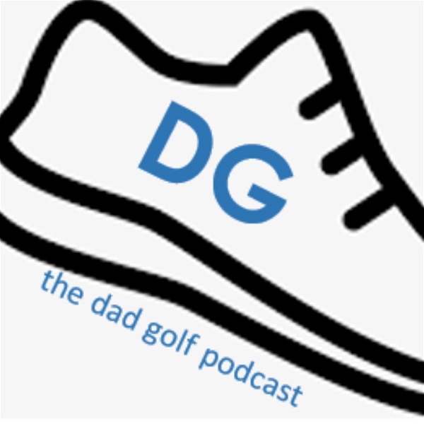 Artwork for The Dad Golf Podcast