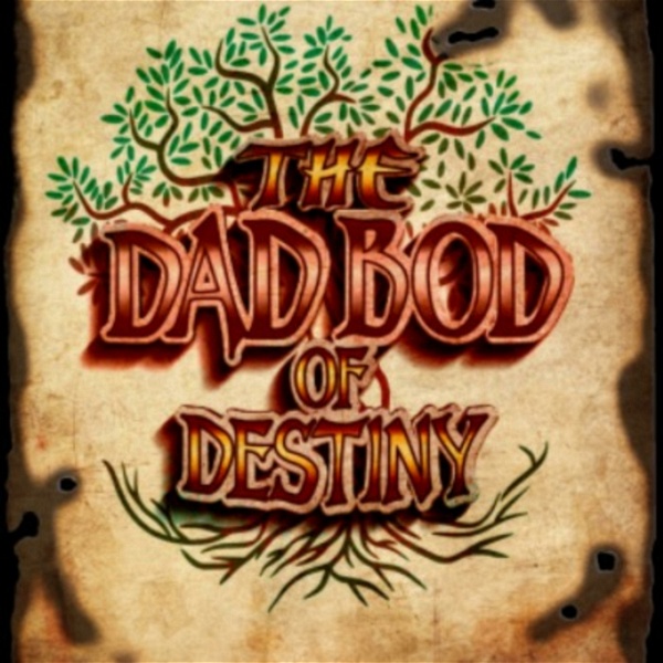 Artwork for The Dadbod of Destiny