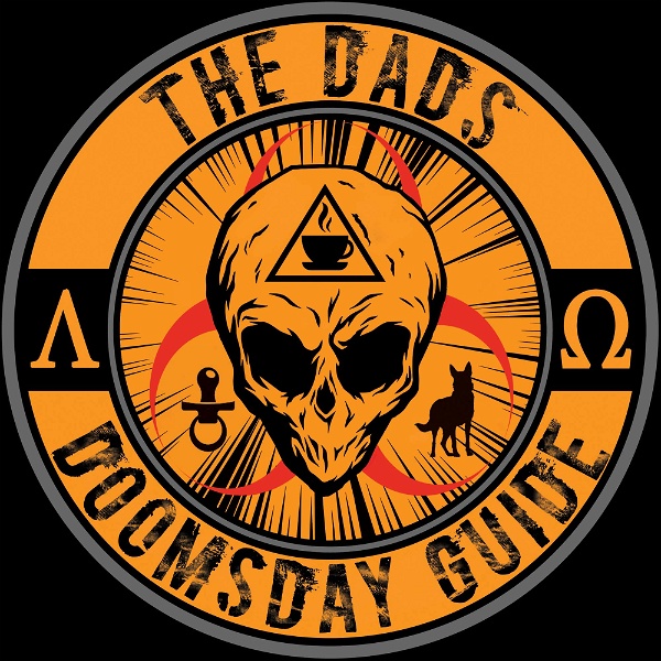 Artwork for The Dad's Doomsday Guide