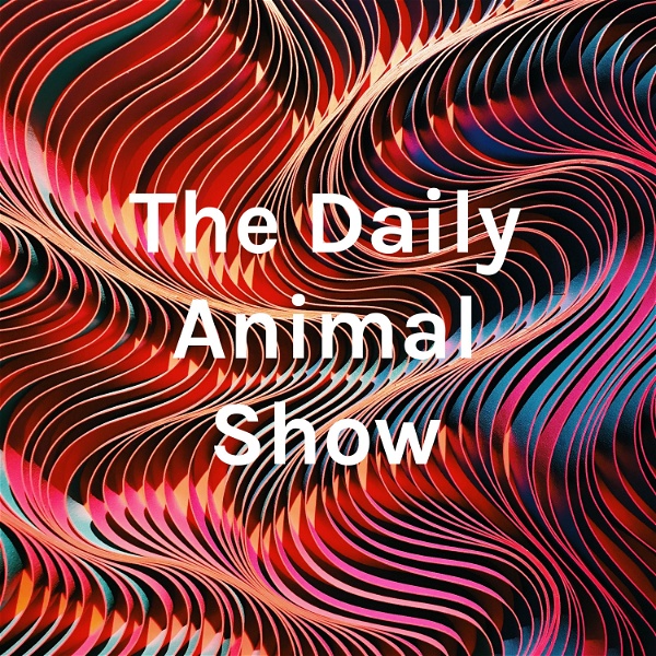 Artwork for The Daily Animal Show