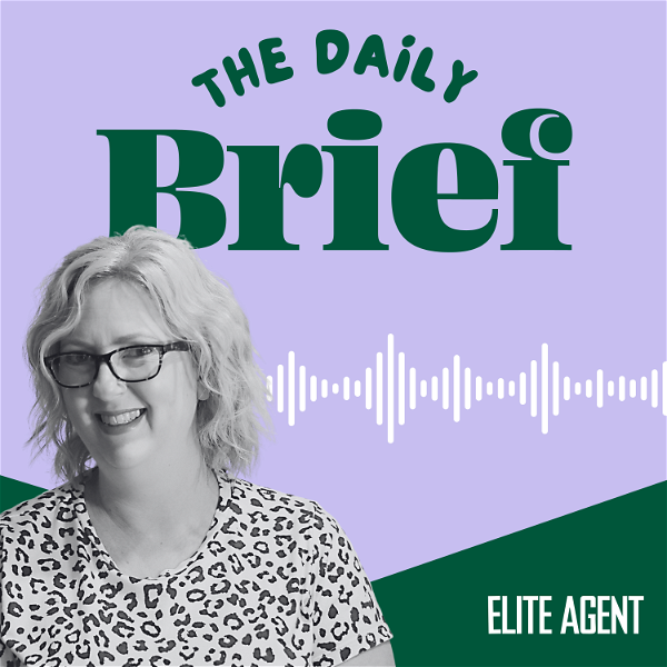Artwork for The Daily Brief by Elite Agent