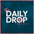 The Daily Drop Podcast