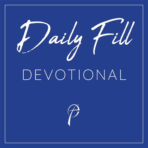 Artwork for The Daily Fill Devotional