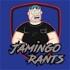 Jamingo Rants