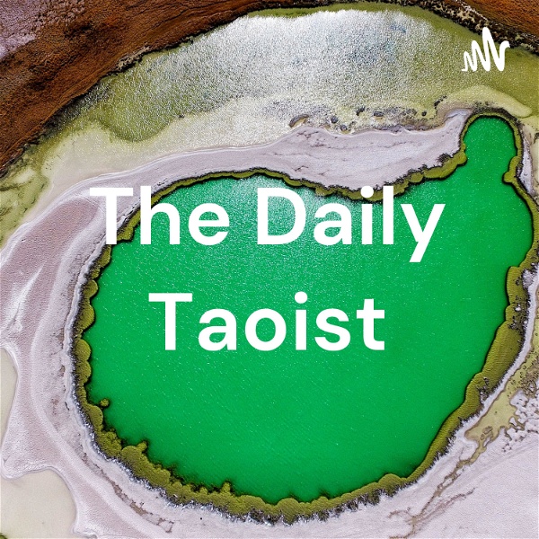 Artwork for The Daily Taoist Podcast