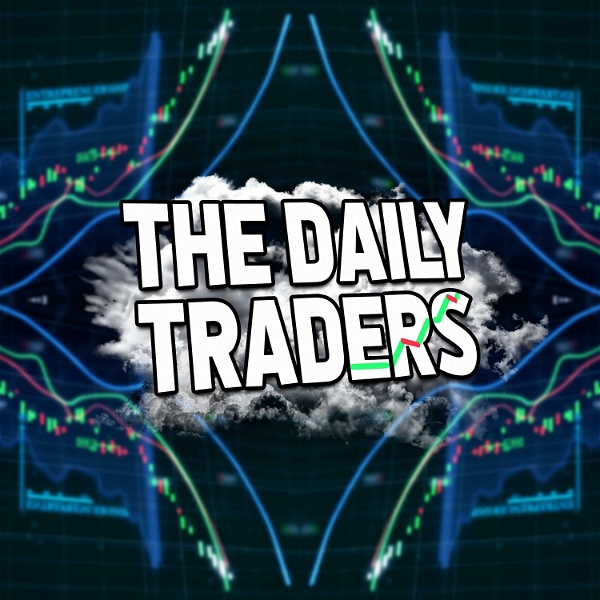 Artwork for The Daily Traders Podcast