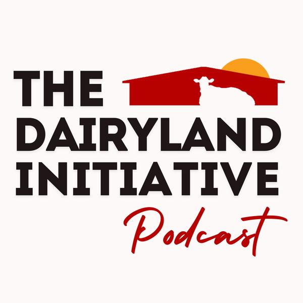 Artwork for The Dairyland Initiative Podcast