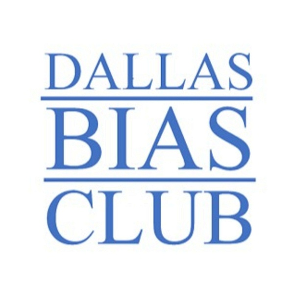 Artwork for The Dallas Bias Club Podcast