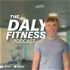 The Daly Fitness Podcast