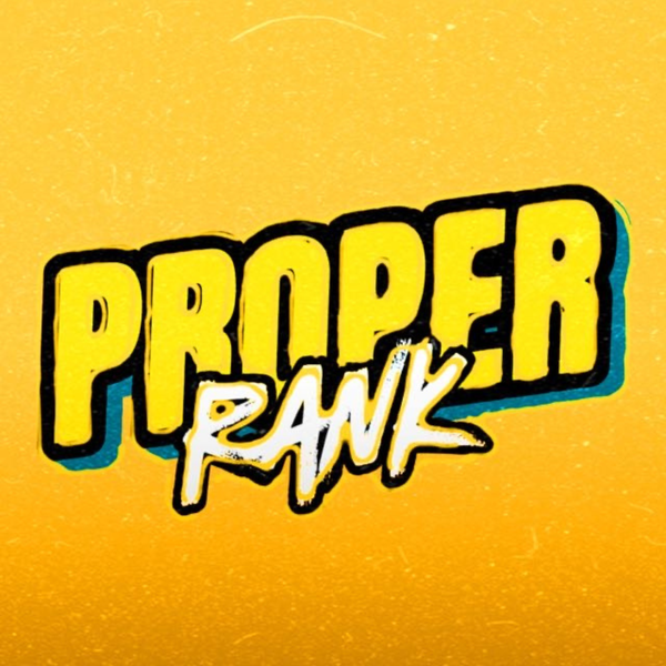 Artwork for Proper Rank Podcast