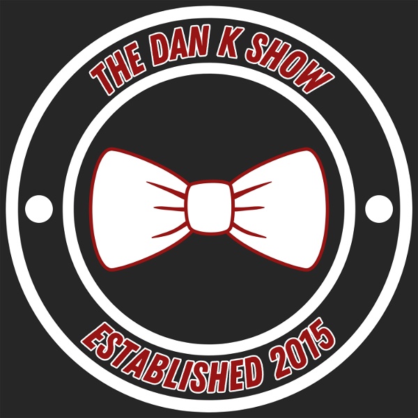 Artwork for The Dan K Show Presents