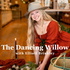 The Dancing Willow