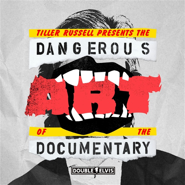 Artwork for The Dangerous Art of the Documentary